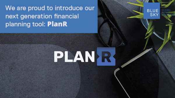 BlueSky Is Proud To Introduce PlanR - A Modern Financial Planning ...